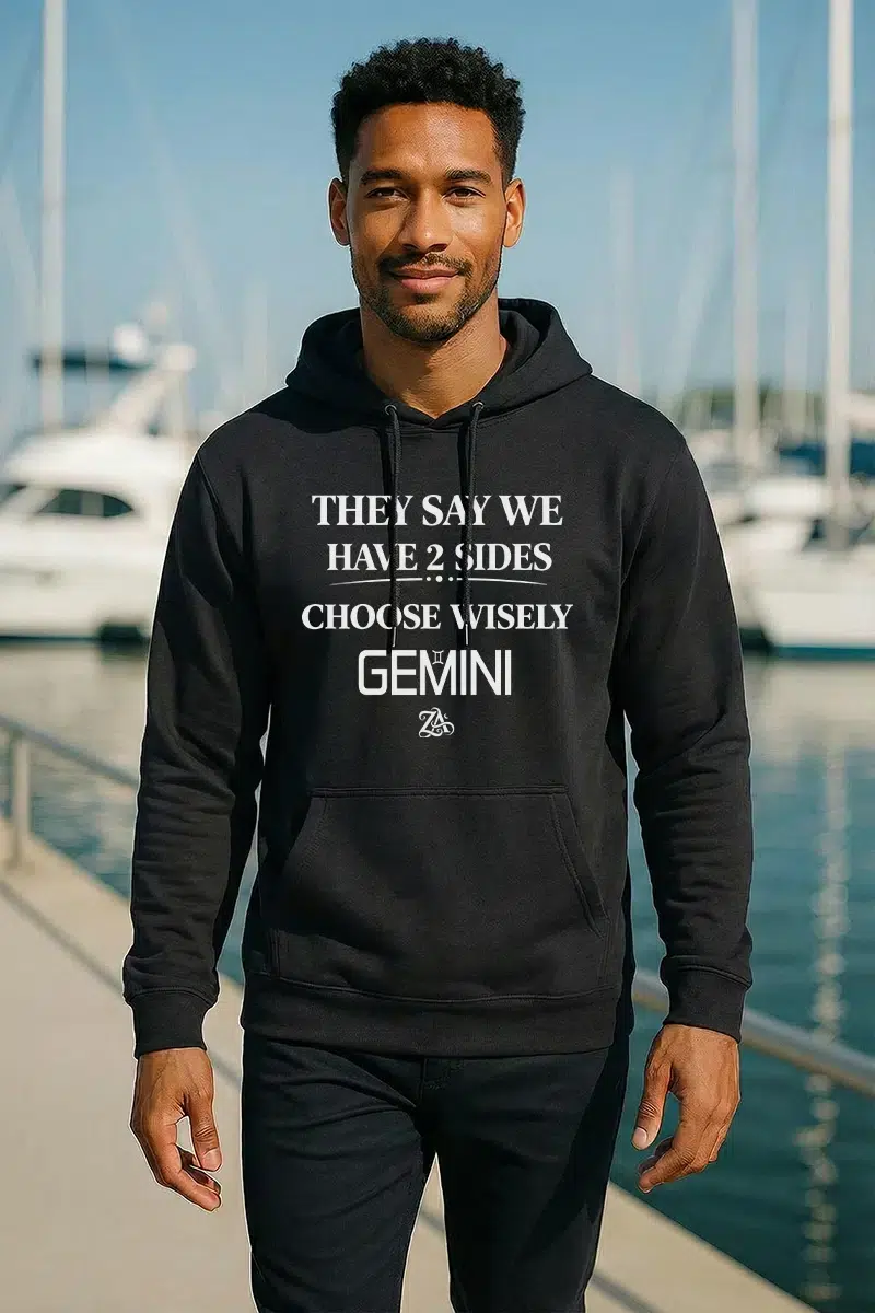 GEMINI - Act Up - (Choose Wisely) - Hoodie